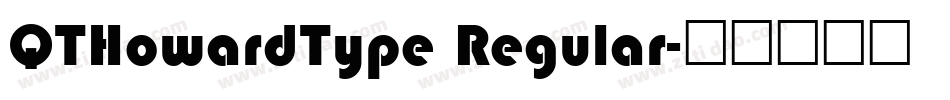 QTHowardType Regular字体转换